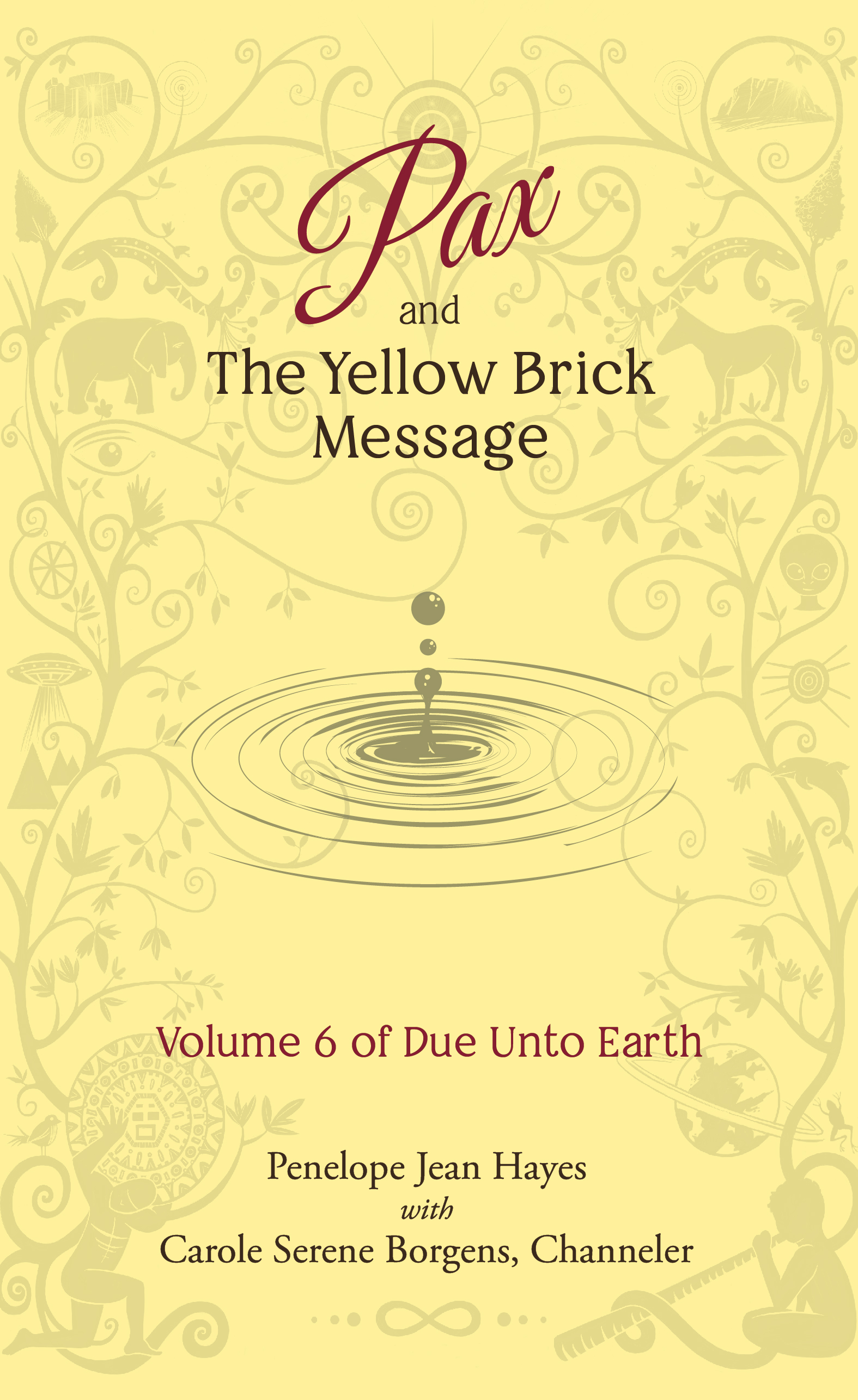 Pax and the Yellow Brick Message